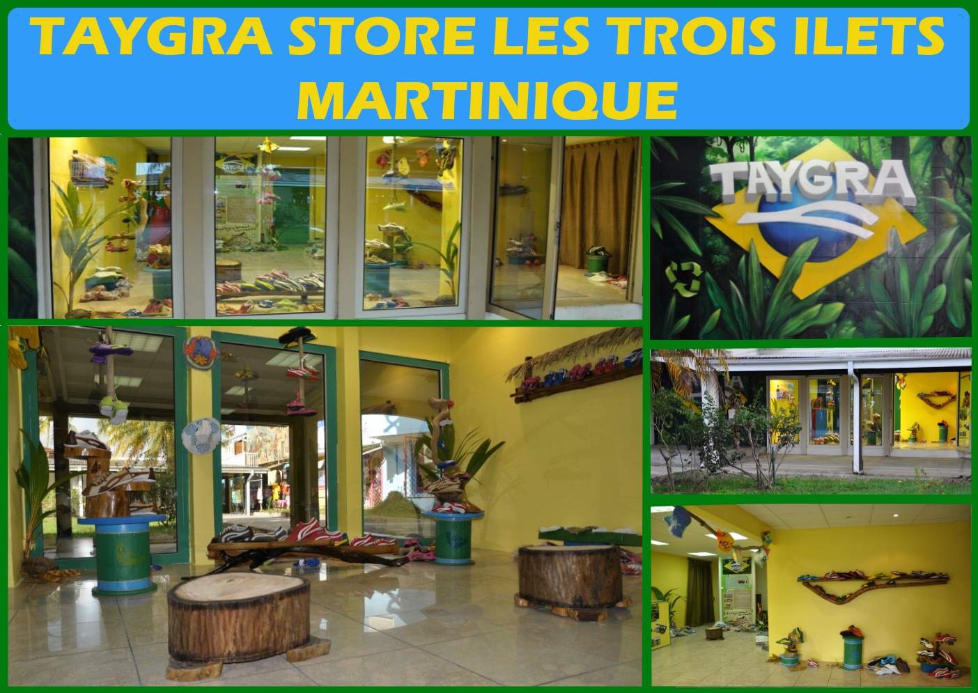 loja da marca TAYGRA na Martinica